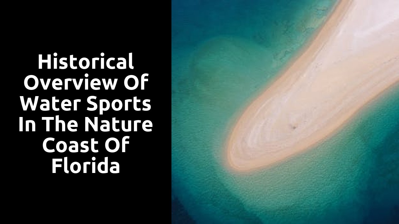 Historical Overview of Water Sports in the Nature Coast of Florida