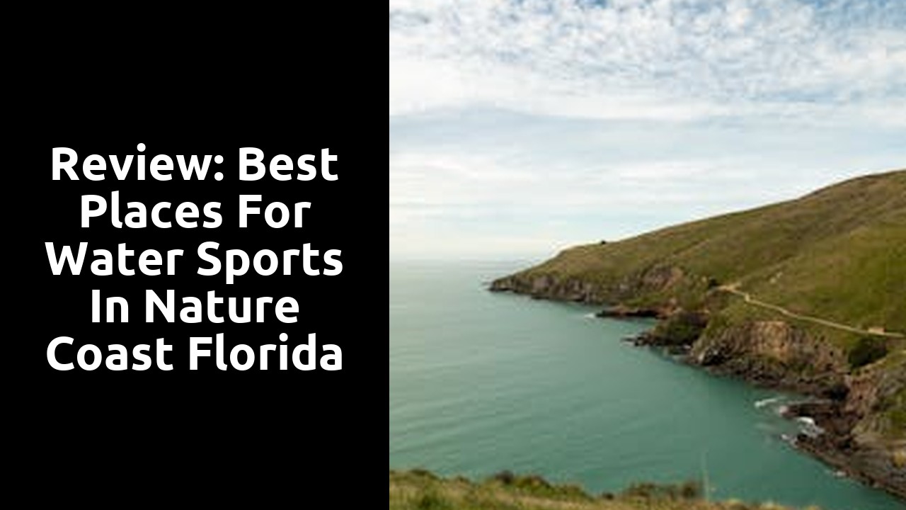 Review: Best Places for Water Sports in Nature Coast Florida