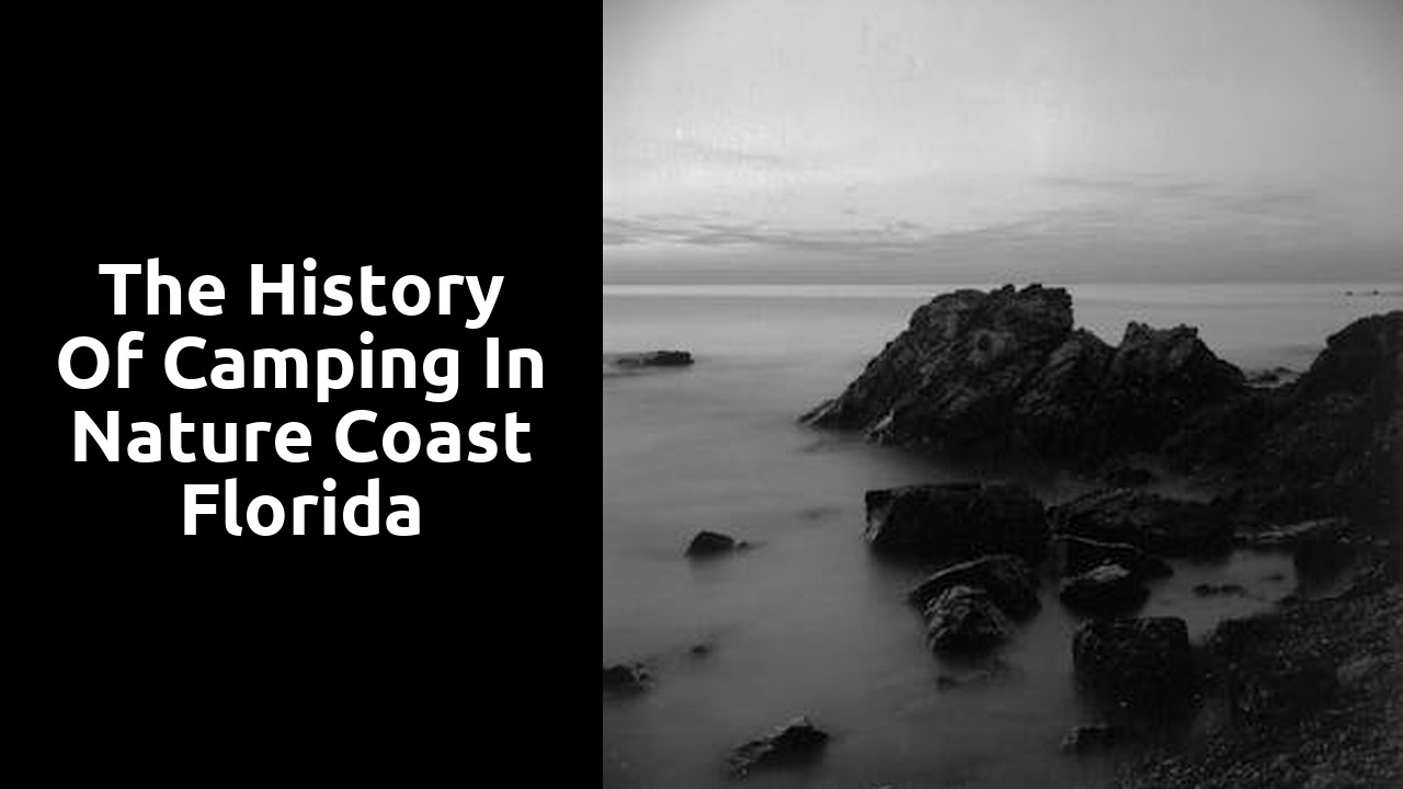 The History of Camping in Nature Coast Florida