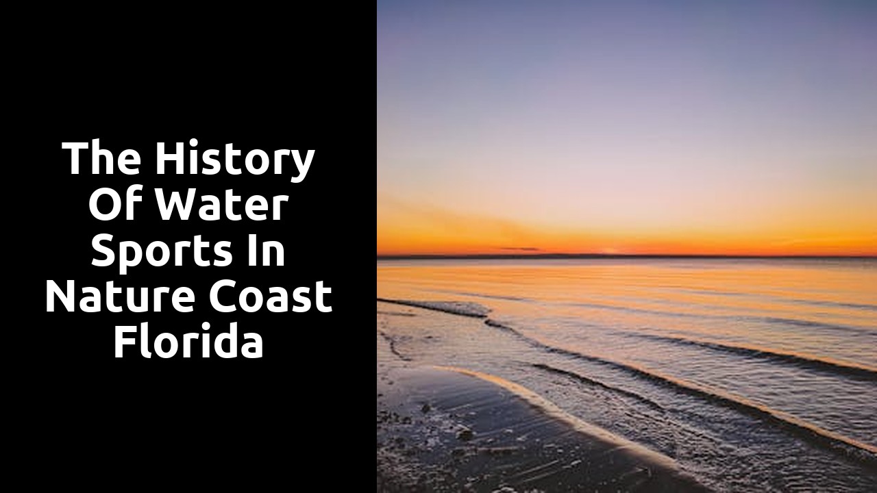 The History of Water Sports in Nature Coast Florida